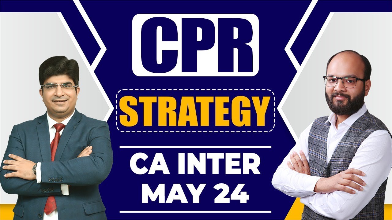 CPR Strategy CA Inter May 24 | How To Prepare CA Inter Exams | CA Inter ...