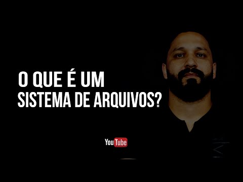 Vídeo: Sistemas de arquivo: as principais características da organização