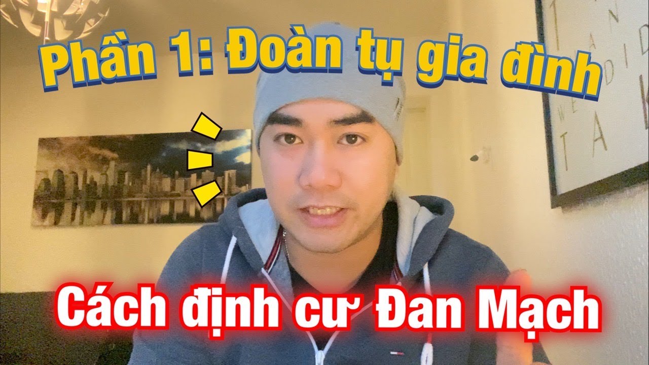Làm thế nào để định cư Đan Mạch? Phần 1: Đi diện đoàn tụ vợ chồng, những điều bạn cần biết 2020 !
