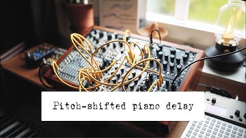 Modular Piano - Disting Ex, Thermae, Panharmonium