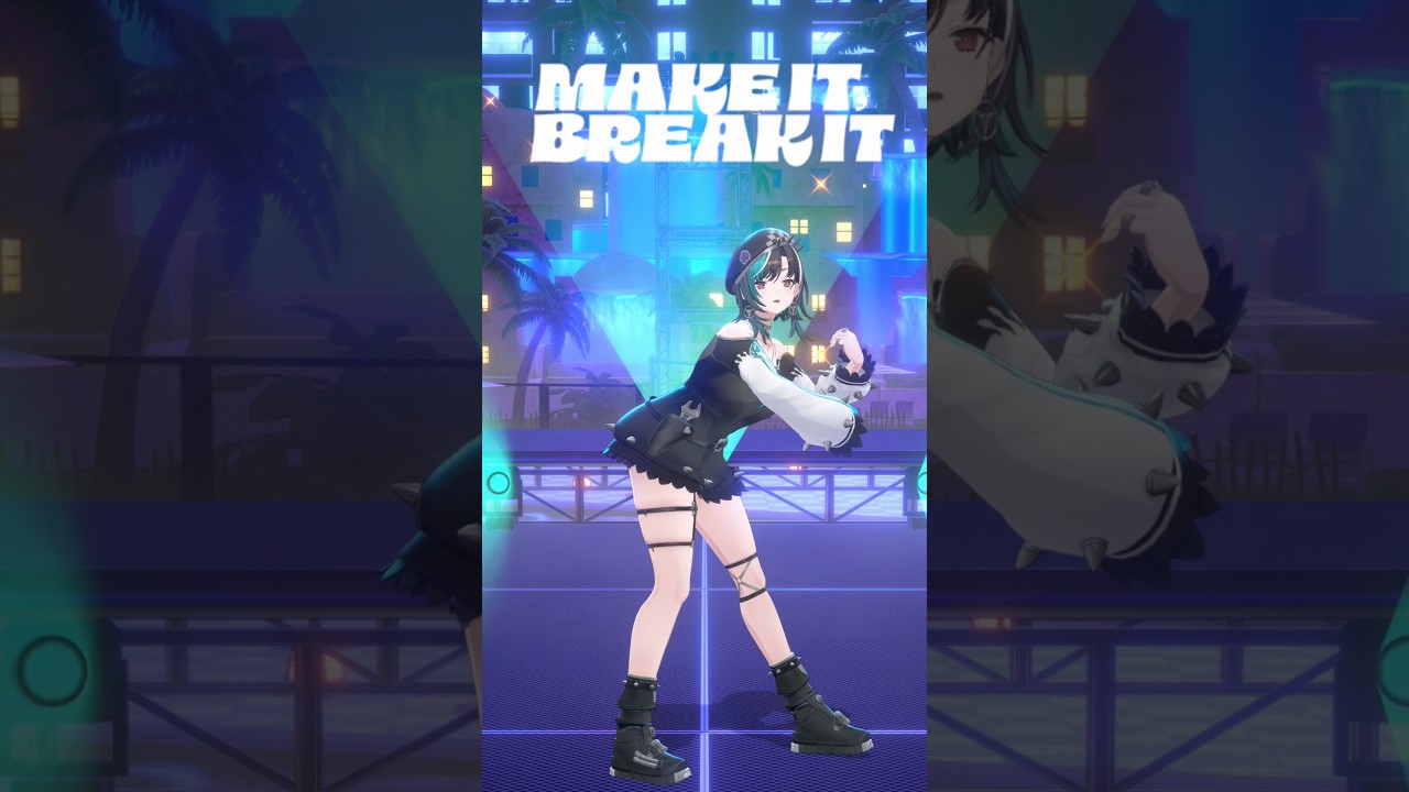 MAKE IT,BREAK IT #踊ってみた #short #ホロライブ 【輪堂千速/#hololivedev_is 】