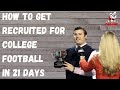 How to Get Recruited For College Football in 21 days - YouTube