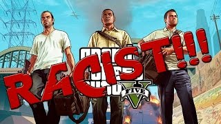GTA5 IS RACIST?!