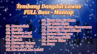 DANGDUT LAWAS FULL ALBUM || FULL BASS