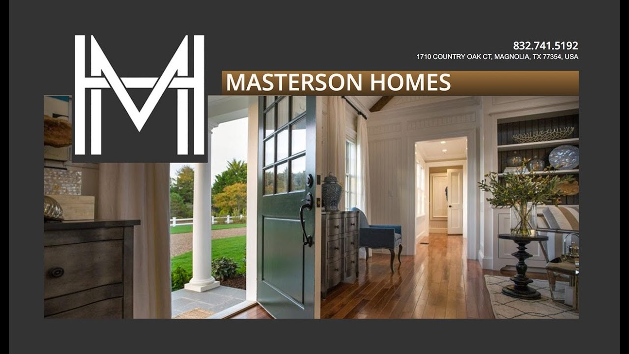 Masterson Homes Magnolia, TX 77354 (832) 7415192 Best Custom Home