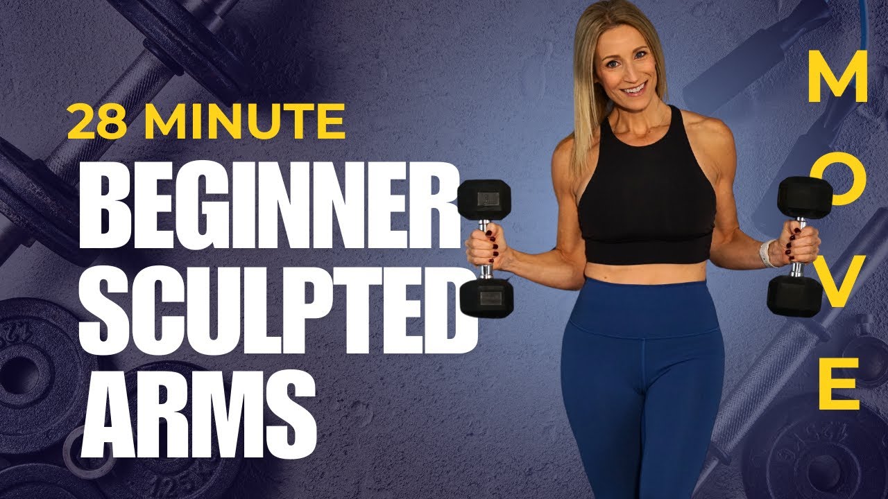 Arm Lesson 28 Minute Beginner Arm Workout | Sculpt Your Arms! - YouTube