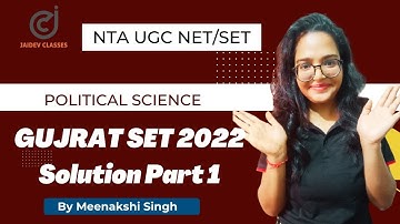 GUJRAT SET 2022 Solution Part 1 I NTA UGC NET/SET I Meenakshi Singh