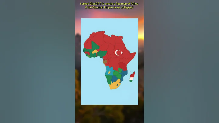 I asked ChatGPT to create a flag map of Africa if Ottoman Empire never collapsed #chatgpt #shorts