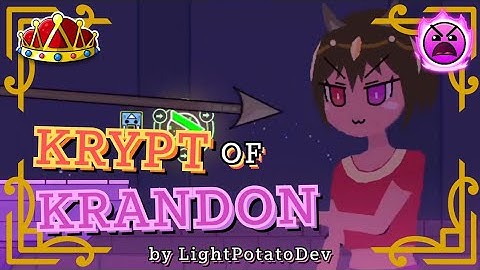 [AWESOME RGC ENTRY] "KRYPT OF KRANDON" by LightPotatoDev (with LDM) | Geometry Dash 2.2