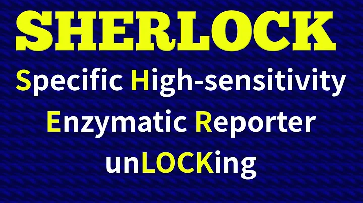 Scientists unveil CRISPR-based Diagnostic platform "SHERLOCK" | QPT