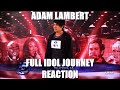Adam Lambert American Idol Complete Journey REACTION