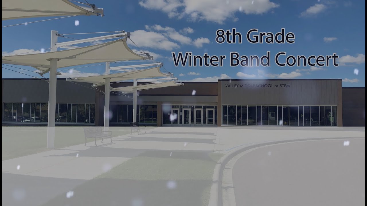 Valley Middle School of STEM 2025 VMSS 8th Grade Winter Band Concert
