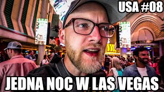 (niezbyt) SZALONA NOC W LAS VEGAS - USA #8