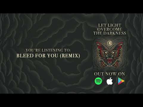 Our Last Night, Maath You - Bleed For You - Remix