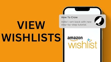 How to View Wishlists on Amazon?