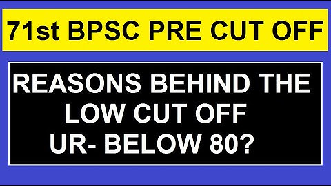 71st bpsc prelims cut off | bpsc prelims cut offde