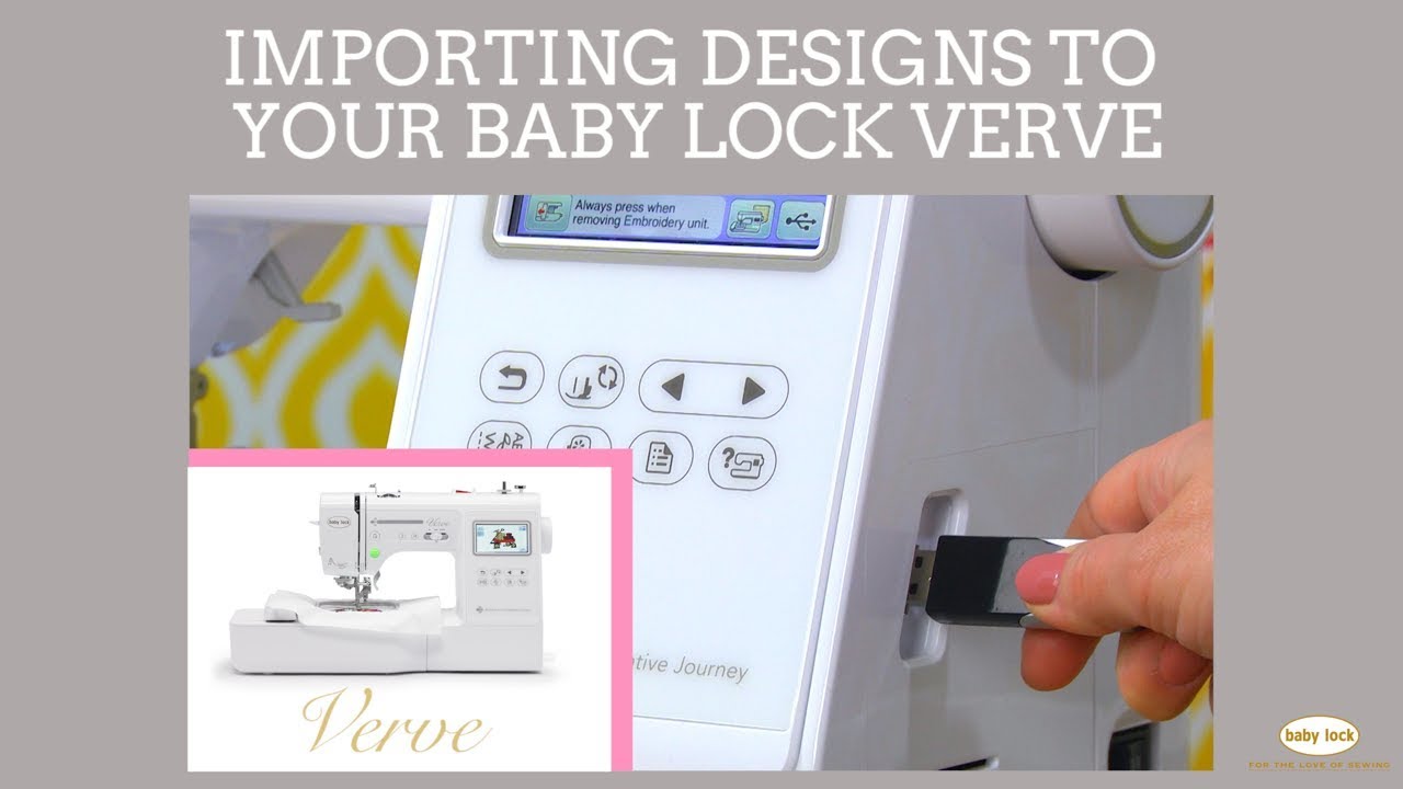 Transfer Embroidery Designs to Your Baby Lock Verve YouTube