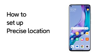 How to set up Precise location