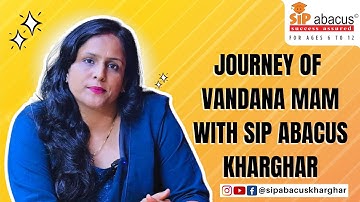 Vandana Mam Inspiring Journey with SIP Abacus Kharghar | A Story of Passion and Growth #sipabacus