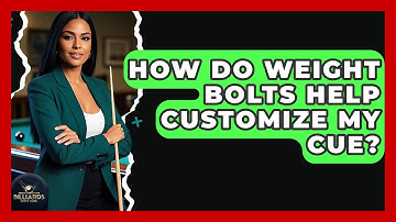 How Do Weight Bolts Help Customize My Cue? | Billiards Hustlers