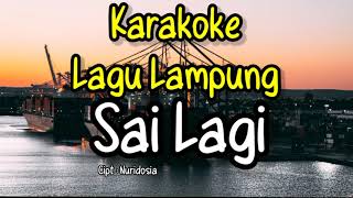 karaoke lagu Lampung 2022 Sai Lagi