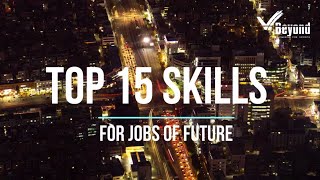 Top 15 skills for Jobs of Future | VBeyond Corporation