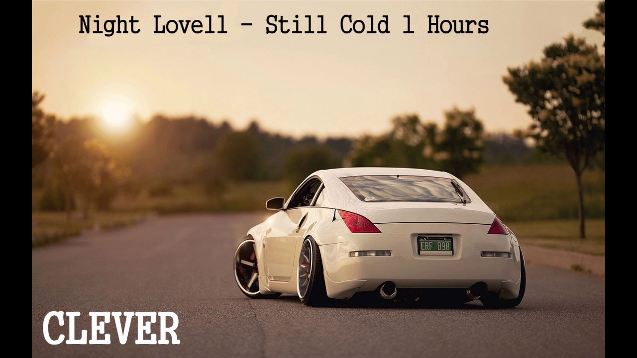 Clever 1 Hour Night Lovell Still Cold Youtube - night lovell still cold roblox
