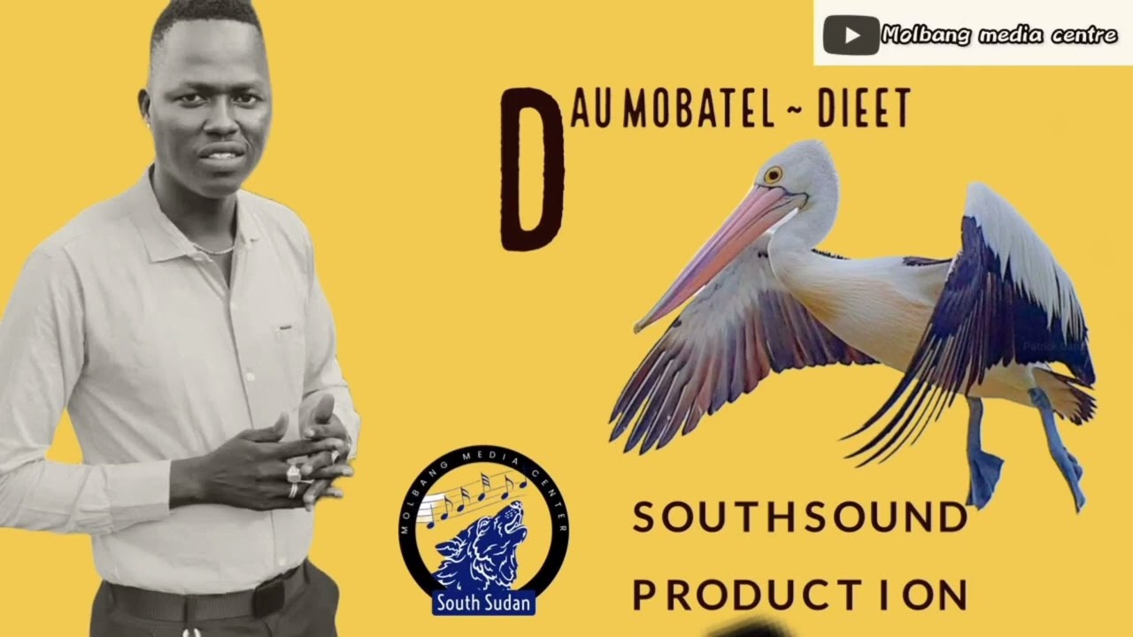 DIEET BY DAU MOBATEL OFFICIAL AUDIO 2022  South Sudan Music