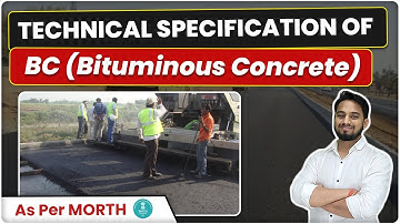 Technical Specification of Bituminous Concrete (BC) as per MORTH | Flexible Pavement Road Layer