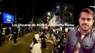 Los Oscares de ROMA desde la Roma | Crónicas MEXViajeras de R2 T1 E5