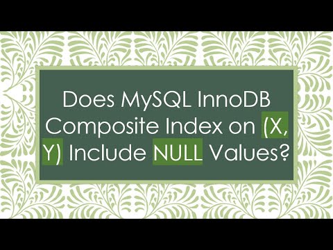 Does MySQL InnoDB Composite Index on (X, Y) Include NULL Values?