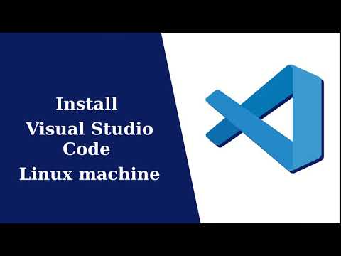 Install Visual Studio Code in Linux 🙂