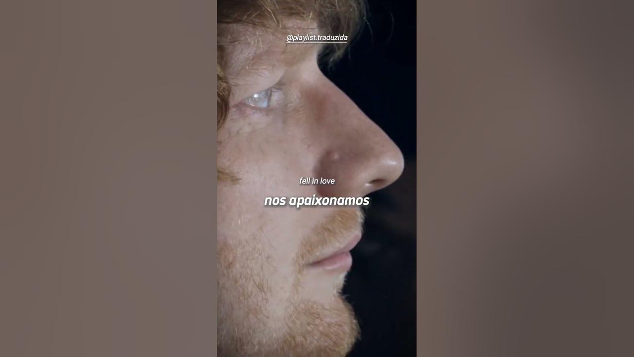 Perfect • Ed Sheeran (tradução/legendado)