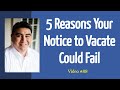 5 Reasons Your Notice to Vacate Fails! #NoticeToVacate