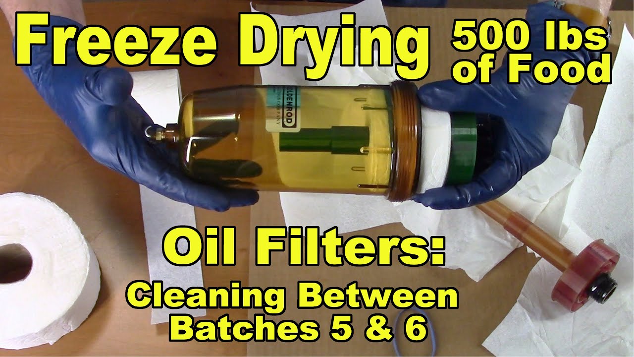 Freeze Drying Your First 500 lbs of Food Cleaning the Oil Filters