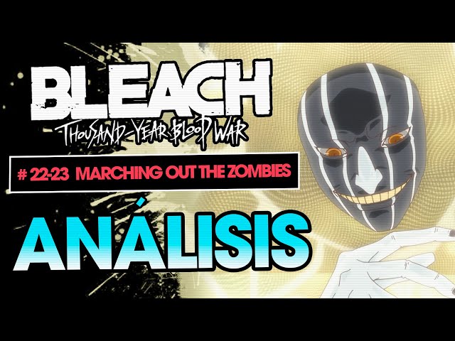 Bleach TYBW Episode 22 Marching Out the Zombies Breakdown!! 