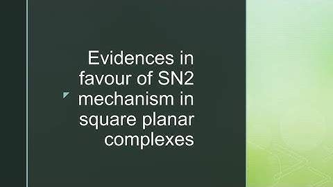 Evidences in favour of SN2 mechanism in square planar complexes