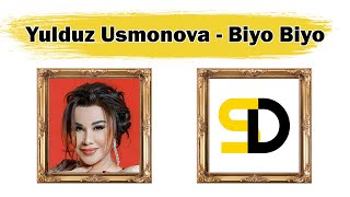 Yulduz Usmonova - Biyo Biyo (Lyrics) Resimi