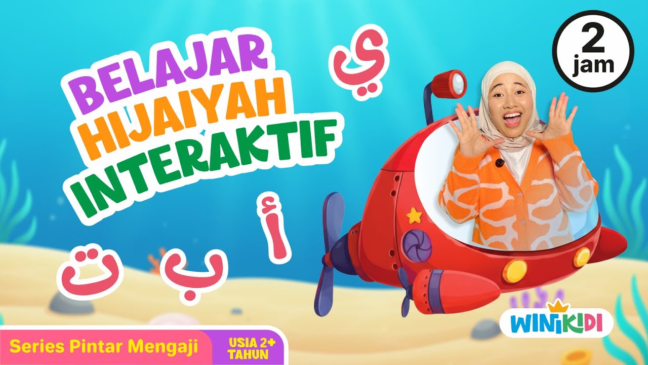 BELAJAR HIJAIYAH Interaktif Balita (PASTI BISA!) | Metode Cepat Pintar Iqra' & Nursery Rhymes