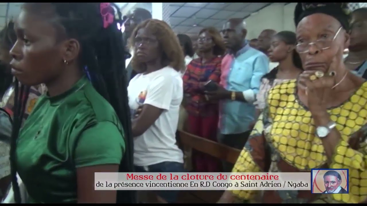 MESSE DE LA CLOTURE DE LA PRESENCE VINCENTIENNE EN RDC  PAROISSE SAINT ADRIEN NGABA