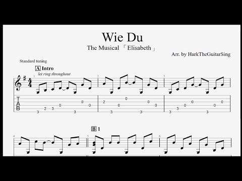 Wie Du 像您一樣 | Fingerstyle (The Musical『Elisabeth』 音樂劇『伊莉莎白』) - Sylvester Levay & Michael Kunze