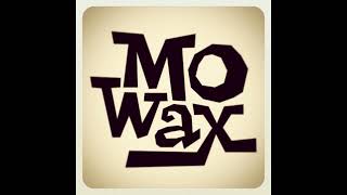Mo' Wax Essential Mix