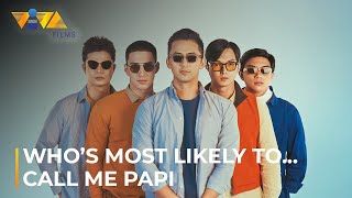 Call Me Papi | Who's Most Likely To | December 7 in Cinemas Nationwide