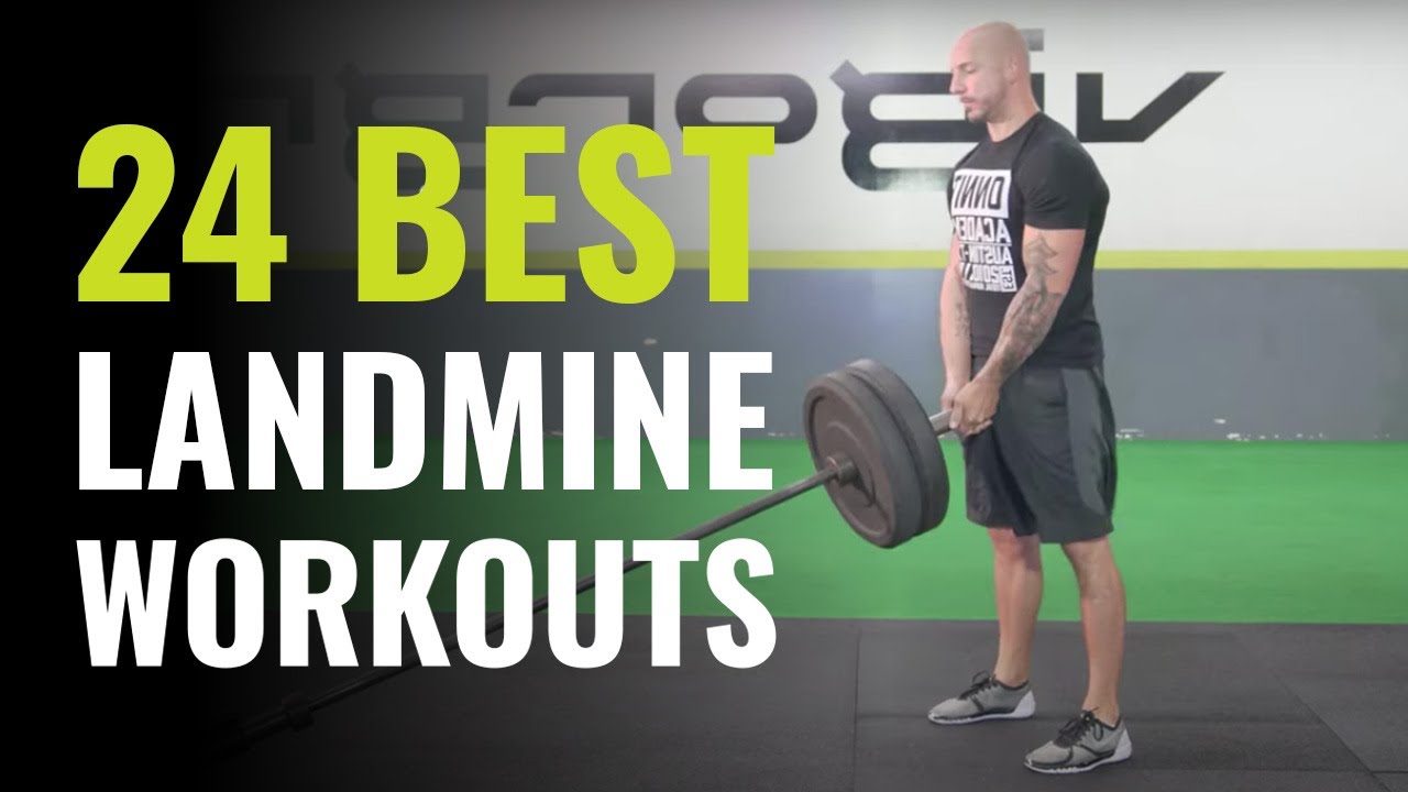 24 Of The Best Landmine Exercises To Spice Up Your Workout I Luka ...