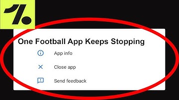 Fix One Football App Keeps Stopping | One Football App Crash Issue | One Football App |