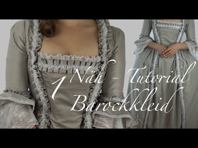 Barockkleid Teil 1 - Sewing Tutorial historical dress - YouTube