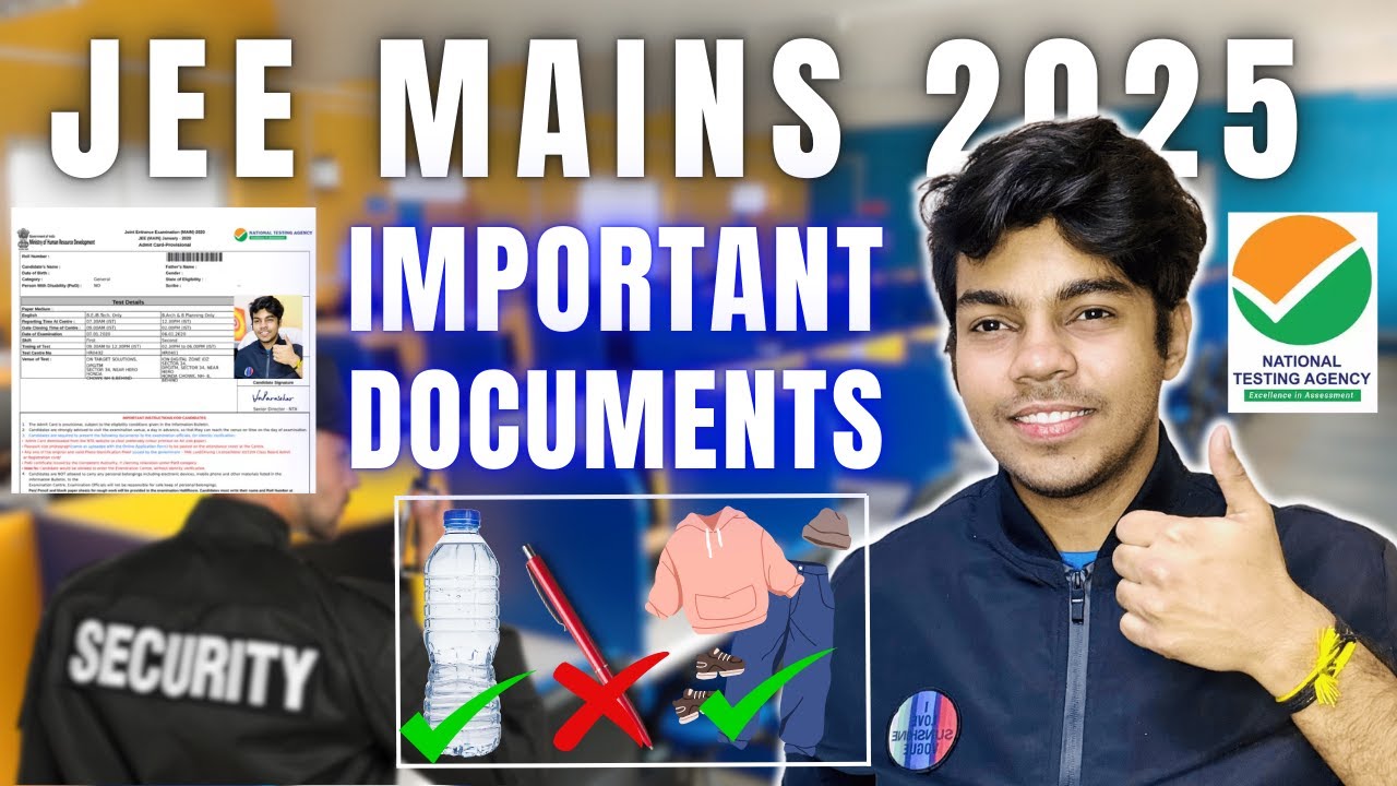 JEE Mains 2025 Documents Required at Exam Centre | JEE Mains Admit Card ...