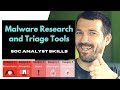 SOC Analyst Skills - 4 "Must Have" Tools for Triaging and Analyzing Malware