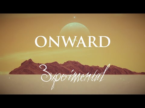 3xperimental - Onward