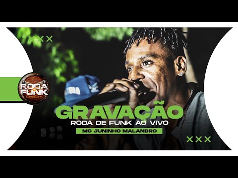 Mc Juninho Malandro - Ao Vivo na Roda de Funk